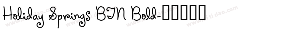 Holiday Springs BTN Bold字体转换